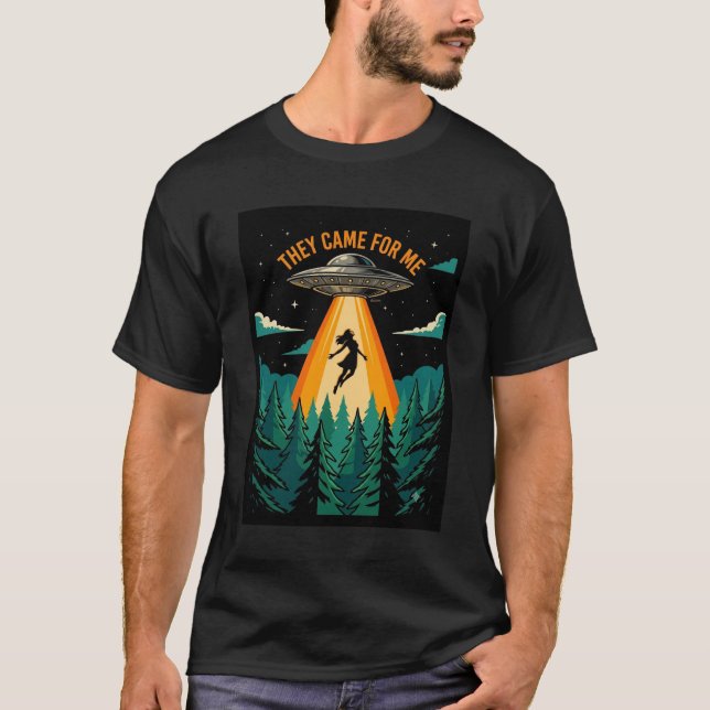 They Came For Me T-Shirt (Front)