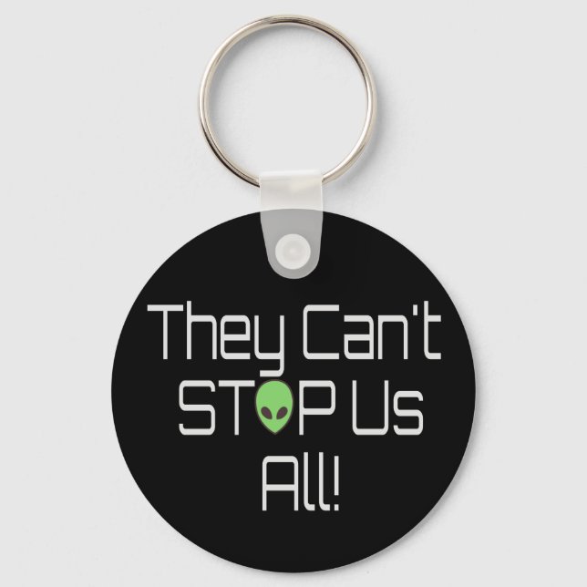 They can't stop us all key ring (Front)