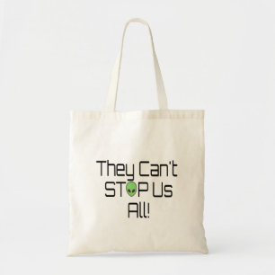 They can't stop us all tote bag