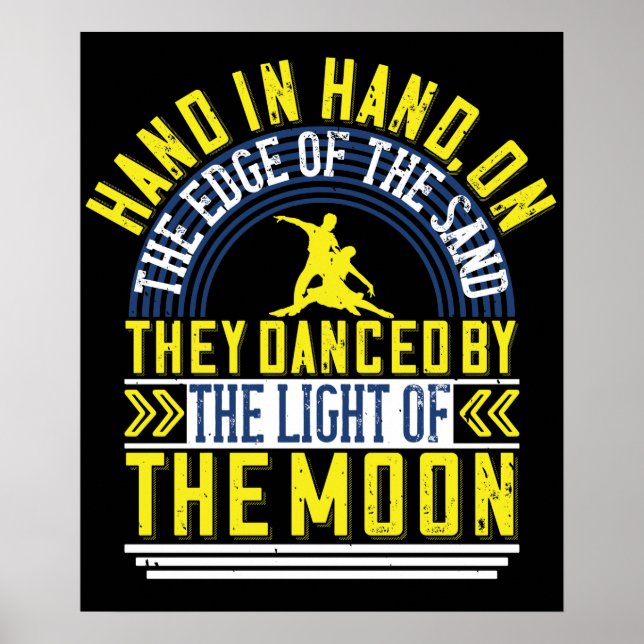 They Danced By The Light Of The Moon Poster (Front)