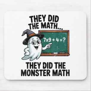 They Did Monster Math Teacher Halloween Costume Ma Mouse Pad