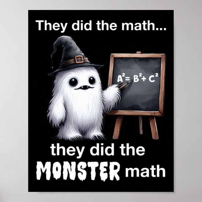 They Did The Monster Math Yeti Funny Halloween Tea Poster (Front)