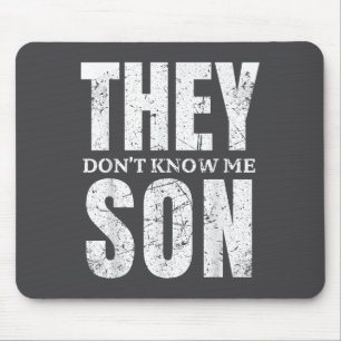 They Dont Know Me Son Bodybuilder Workout Gym Moti Mouse Pad