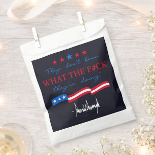 They Don't Know What They're Doing Funny Quote Favour Bags