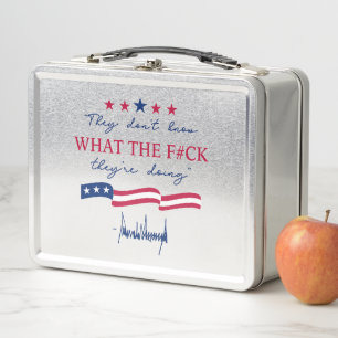 They Don't Know What They're Doing Funny Quote Metal Lunch Box