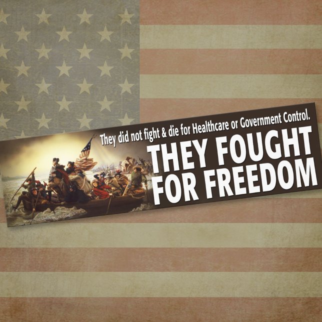 They Fought For FREEDOM! Bumper Sticker (Creator Uploaded)