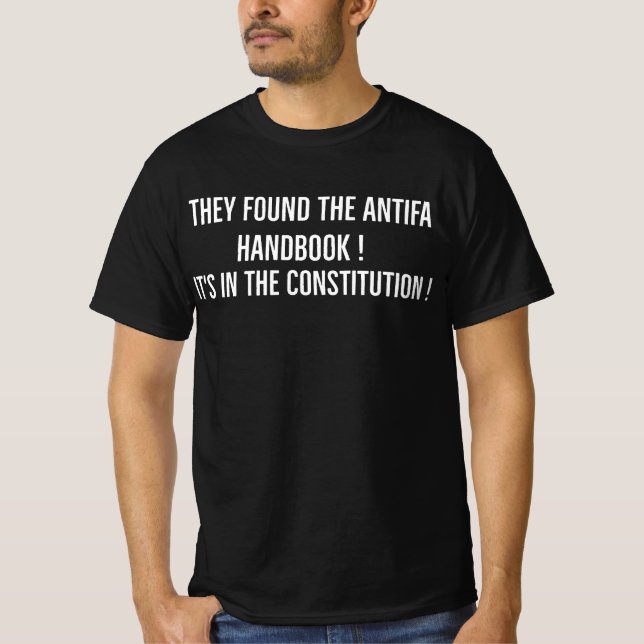 They found Antifa handbook ! It's in Constitution T-Shirt (Front)