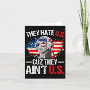 They Hate Us Cuz They Ain't Us Usa American Flag 4 Card