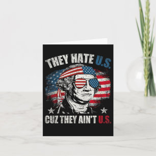 They Hate Us Cuz They Ain't Us Usa American Flag 4 Card