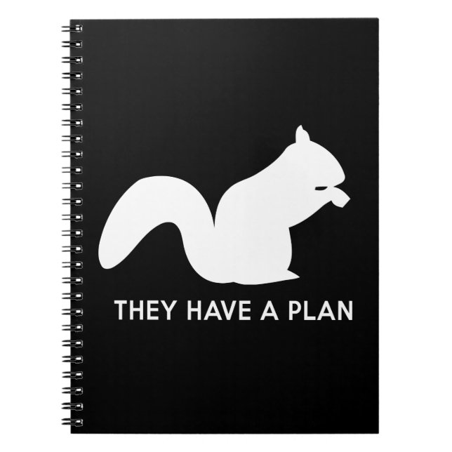 They Have a Plan Spiral Notebook (Front)