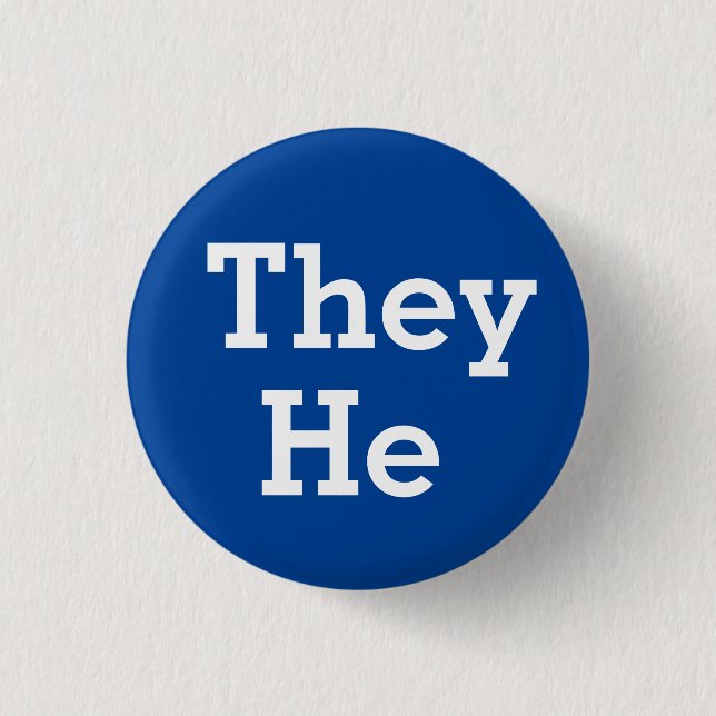 They He Pronouns Button (Front)
