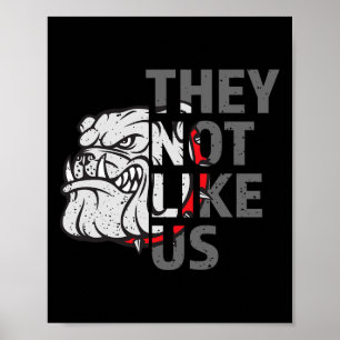 They Not Like Us Funny Bulldog American Football Poster