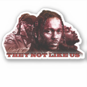 They Not Like Us - Kendrick Lamar