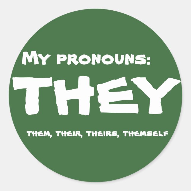 They or Custom Pronoun Classic Round Sticker (Front)