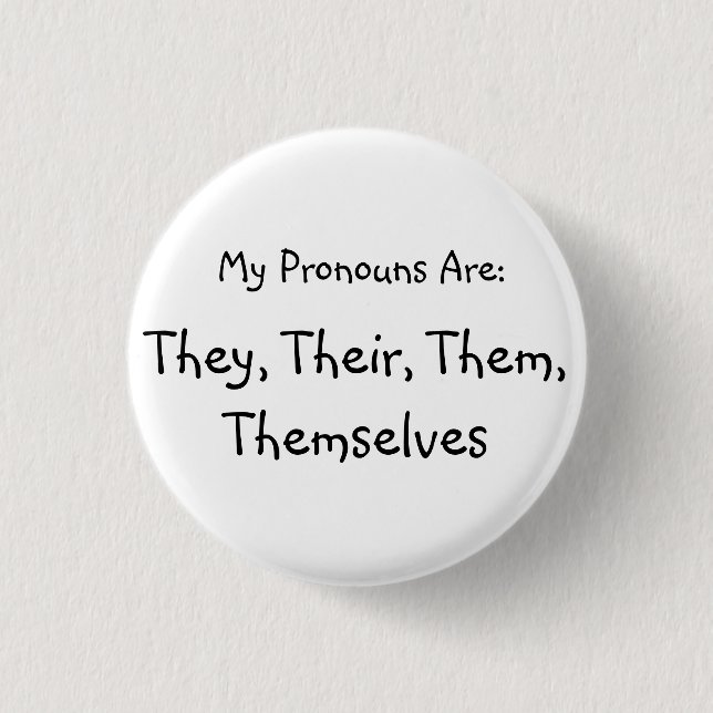 "They" Pronoun badge (Front)