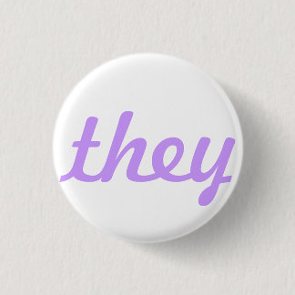 they pronoun button/pin 3 cm round badge