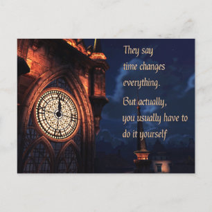 They Say Time Changes Everything Postcard
