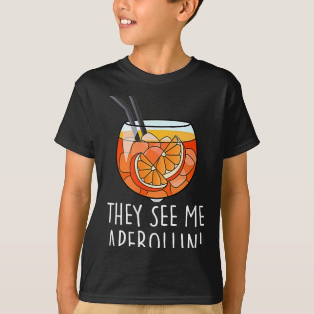 They See Me Aperollin' X New Holy Aperoli Club Edi T-Shirt (Front)