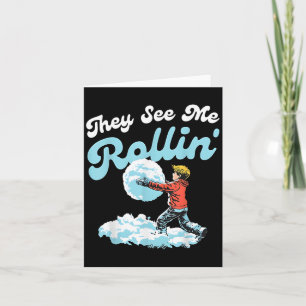 They See Me Rollin' Snowball Christmas 2024 Card