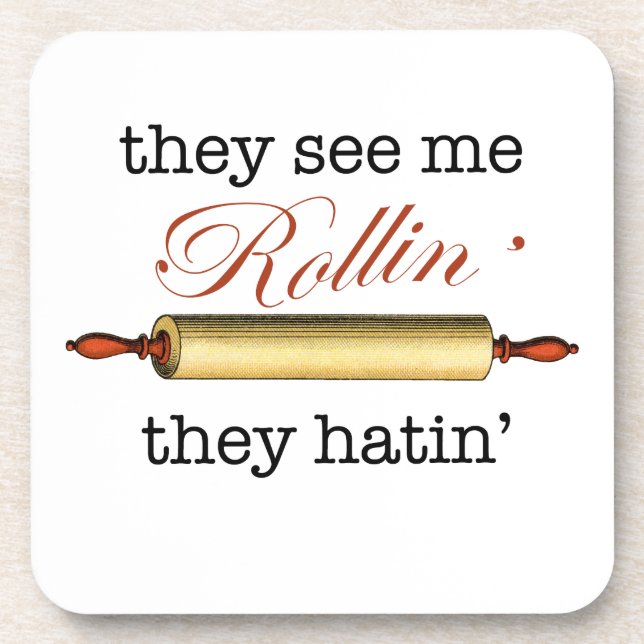 They see me Rollin' - Vintage Funny Baker Coaster (Front)