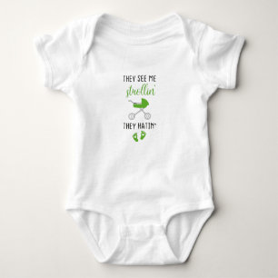 They see me strollin' they hatin',Funny baby  Baby Bodysuit