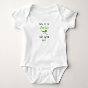 They see me strollin' they hatin',Funny baby  Bodysuit