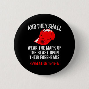 They Shall Wear The Mark Of The Beast Foreheads 6 Cm Round Badge