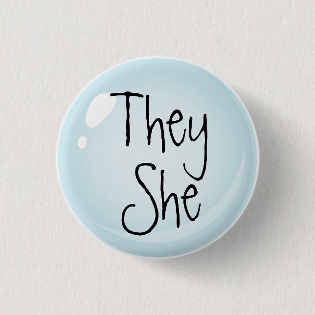 They She Pronouns 3 Cm Round Badge (Front)