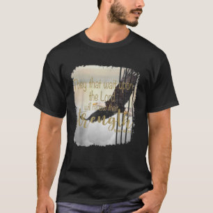 They That Wait Upon The Lord Christian Faith Vinta T-Shirt