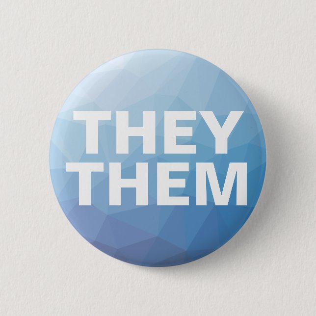They Them Nonbinary Pronouns 6 Cm Round Badge (Front)