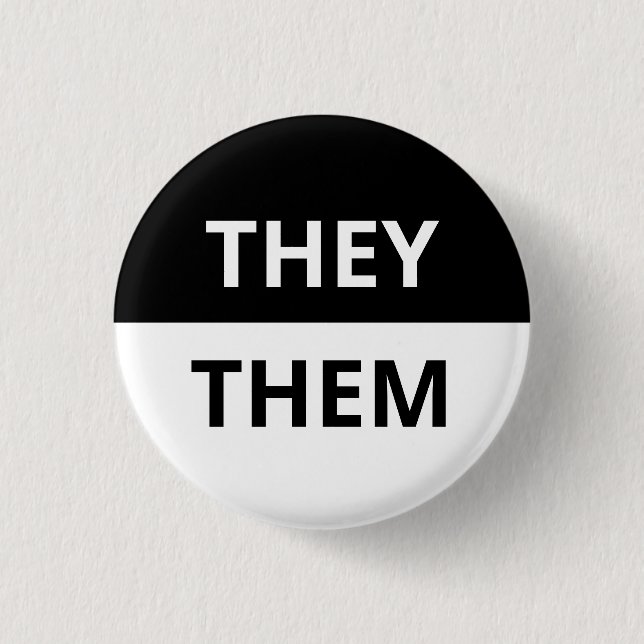 They/Them Pronoun Black & White Badge (Front)