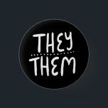 THEY/THEM Pronouns Black White Handletter Minimal 3 Cm Round Badge<br><div class="desc">Decorate your outfit with this cool art button. Makes a great  gift! You can customise it and add text too. Check my shop for lots more colours and patterns! Let me know if you'd like something custom too.</div>
