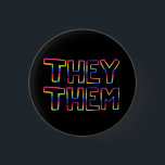 THEY / THEM Pronouns Colourful Rainbow Handletteri 3 Cm Round Badge<br><div class="desc">Decorate your outfit with this cool button. Makes a great  gift! You can customise it and add text too. 

Check my shop for lots more colours and patterns and pronouns - and find this design on shirts and stickers too! Let me know if you'd like something custom too.</div>
