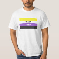 They/Them Pronouns Non-Binary Flag Value T-Shirt