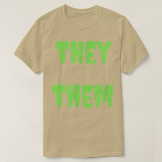 They Them Pronouns Nonbinary Spooky Halloween Lime T-Shirt (Design Front)