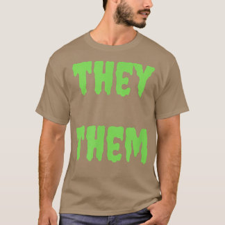 They Them Pronouns Nonbinary Spooky Halloween Lime T-Shirt