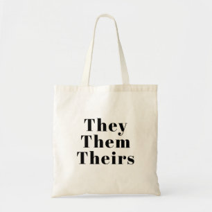 They, Them, Theirs Pronouns Lgbtq black white Tote Bag