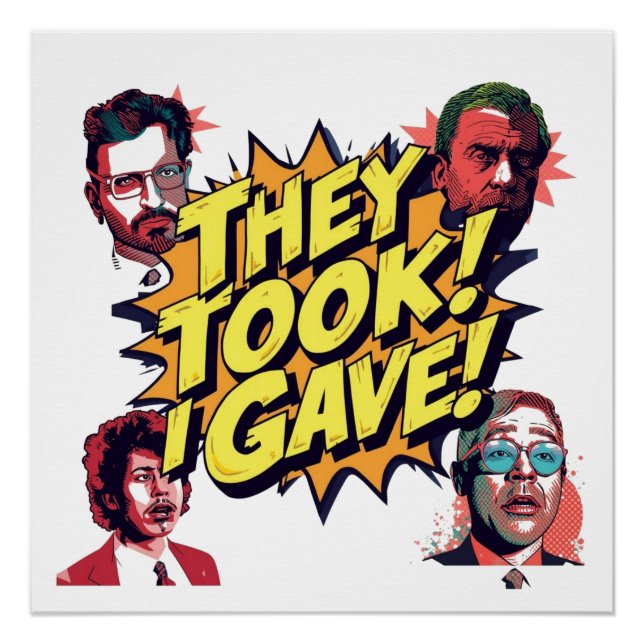 They Took! I Gave! Poster (Front)