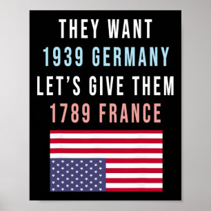 They Want 19&#; Germany Lets Give Them 1789 Franc Poster
