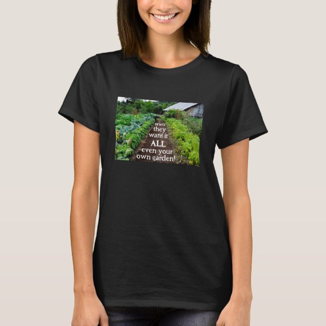 They want it all (dark) T-Shirt (Front)