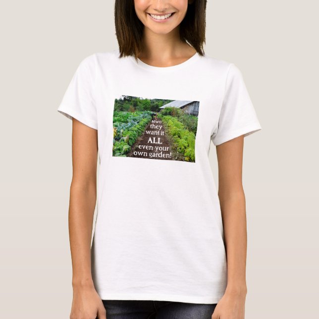 They want it all (light) T-Shirt (Front)