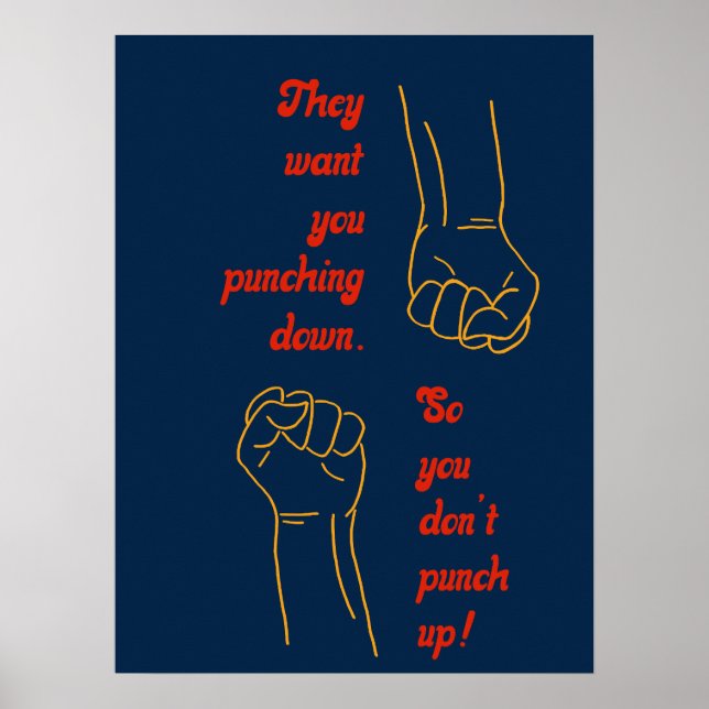 They want you punching down poster (Front)