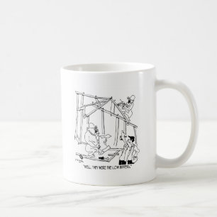 They Were Low Bidders Coffee Mug
