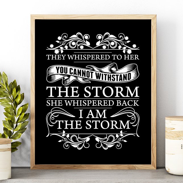 They Whispered To Her She Whispered I Am The Storm Poster (Creator Uploaded)