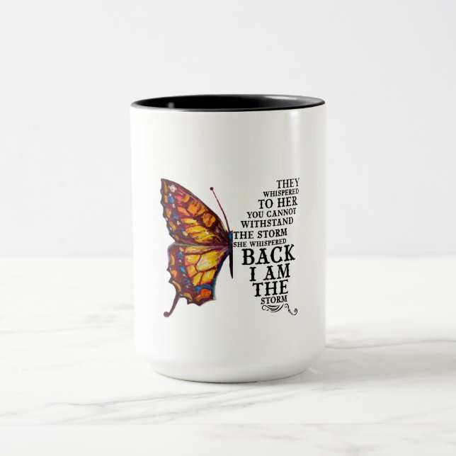 They Whispered To Her You Cannot Withstand Mug (Center)