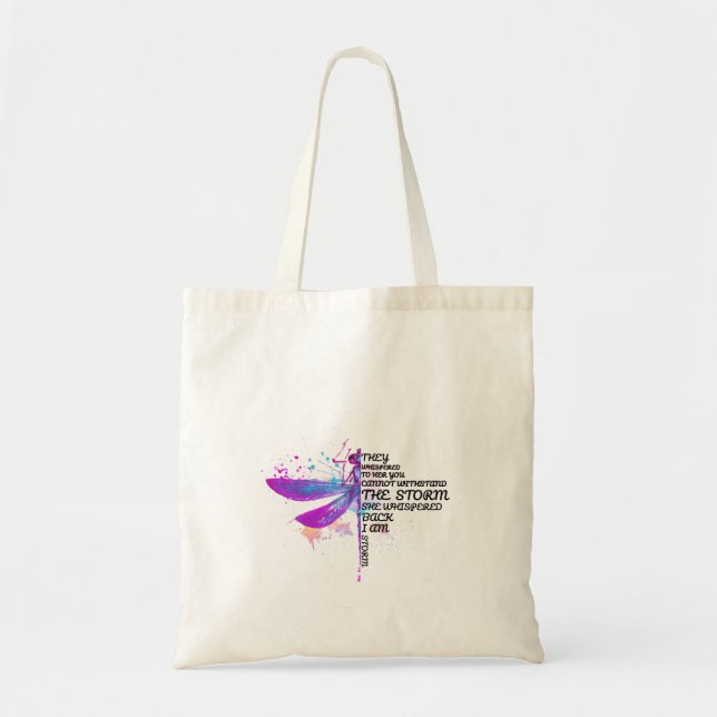 They Whispered To Her You Cannot Withstand Storm Tote Bag (Front)