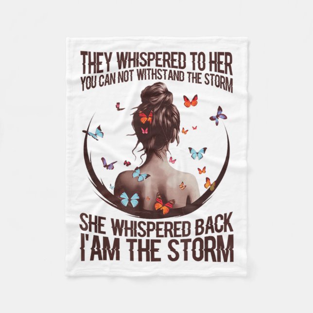 They Whispered To Her You Cannot Withstand The  Fleece Blanket (Front)