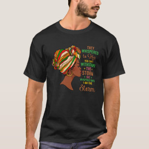 They Whispered to Her You Cannot Withstand The Sto T-Shirt