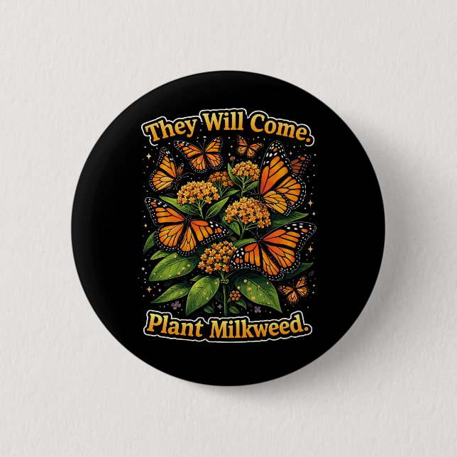 They Will Come 6 Cm Round Badge (Front)