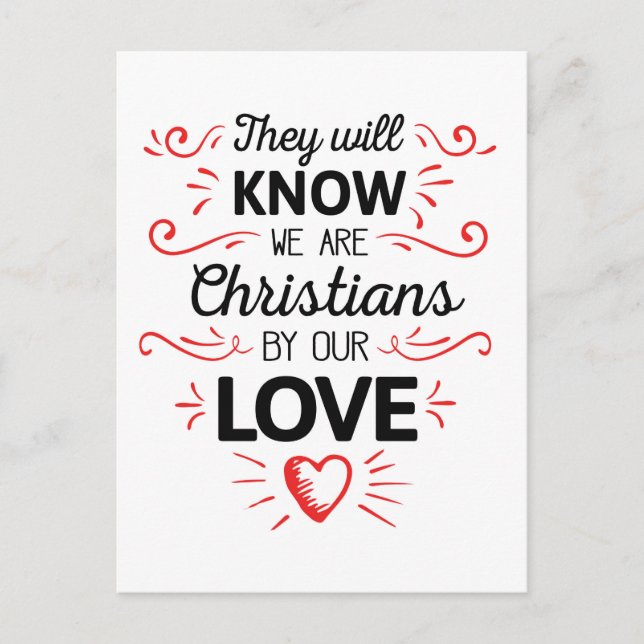 They Will Know We Are Christians by Our Love. Postcard (Front)